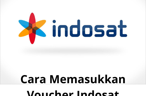 Cara Memasukkan Voucher Indosat dengan Mudah!